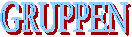 GRUPPEN